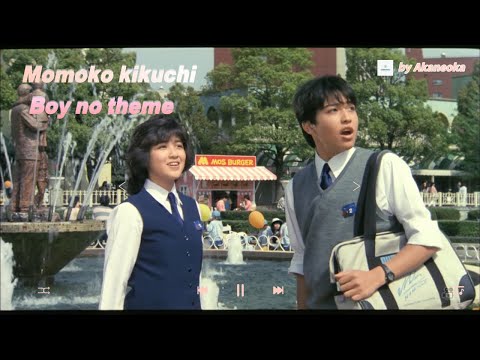 Boy no theme - Momoko Kikuchi