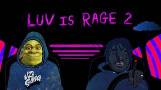 LUV IS OGRE NOW