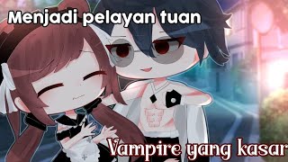 °•♠︎Menjadi pelayan tuan vampire yang kasar✚•° [GLMM] // Gacha life indonesia