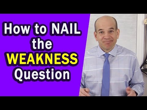 What Are Your Weaknesses - Best interview answer