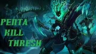 Thresh Penta Kill (ARAM)