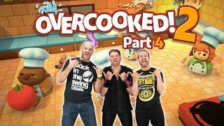 I Think He's Gettin it Folks | Overcooked 2 Part 4