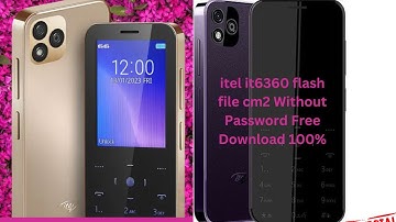 itel it6360 flash file spd 6531Read cm2 Without Password Free Download 100% 2024 ll