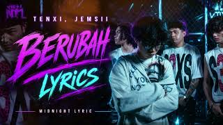 Tenxi, Jemsii - Berubah | 1 Hour Version | Lyrics