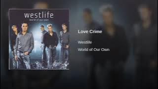 Love Crime - Westlife