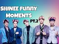 SHINee Funny Moments | Part 2