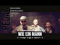 Pedaz feat. MoTrip, Silla, Joka, RAF Camora, Sinan-G, Joshi Mizu, BK, Sido - Wie ein Mann (Remix)