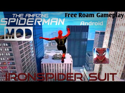 The Amazing Spiderman Android Iron Spider Suit Mod Free Roam