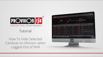 Tip Tutorial: Control Camera Visibility on NVR Logout