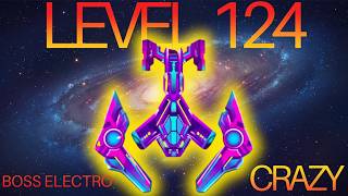 Campaign Level 124 Crazy | Boss Electro | Galaxy Attack