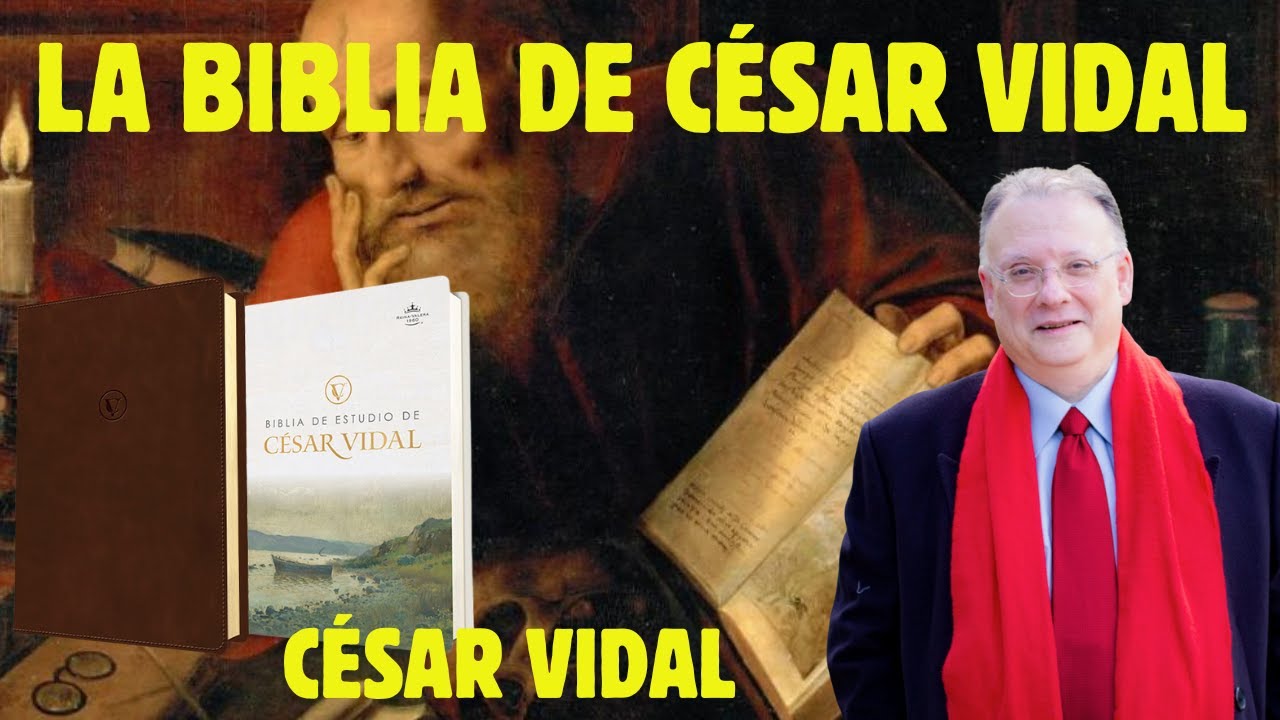 La Biblia de César Vidal - Conversando con César Vidal