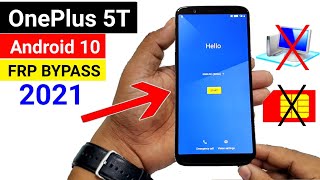 OnePlus 5T GOOGLE/FRP BYPASS 2021 (Without PC)🔥🔥🔥