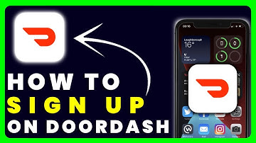How to Sign Up For Doordash Account