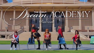 [DANCE IN PUBLIC] Dream Academy - 'Buttons' [HYBE x GEFFEN] Dance Cover | DIS:PLAY