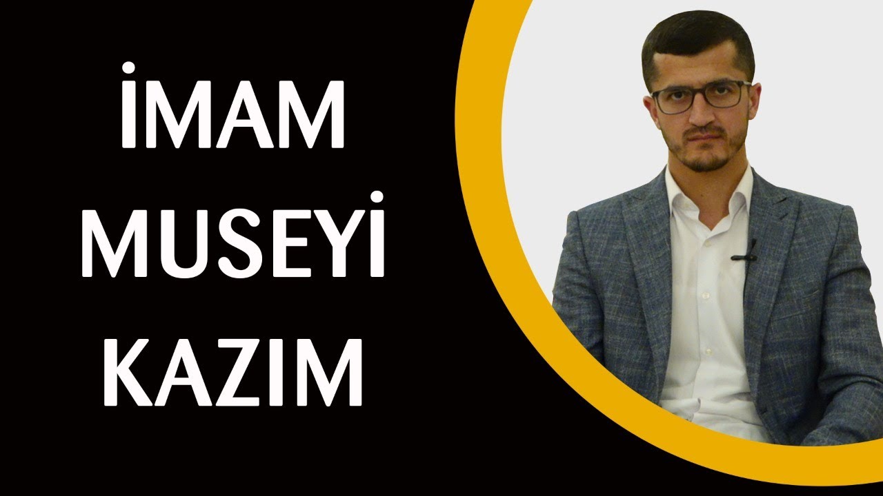 Dinimizi tanıyaq - İmam Museyi Kazımın (ə) şəhadəti