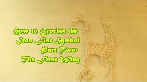 Master the Art of Crocheting the Iron Fist Symbol: Wing One