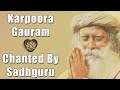 Sadhguru Chants Karpur Gauram Seamless Meditation Loop with Lyrics (and Meaning in English)