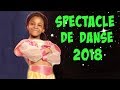 Vlog tellement fiere de ma fille  spectacle de danse de maellia 2018