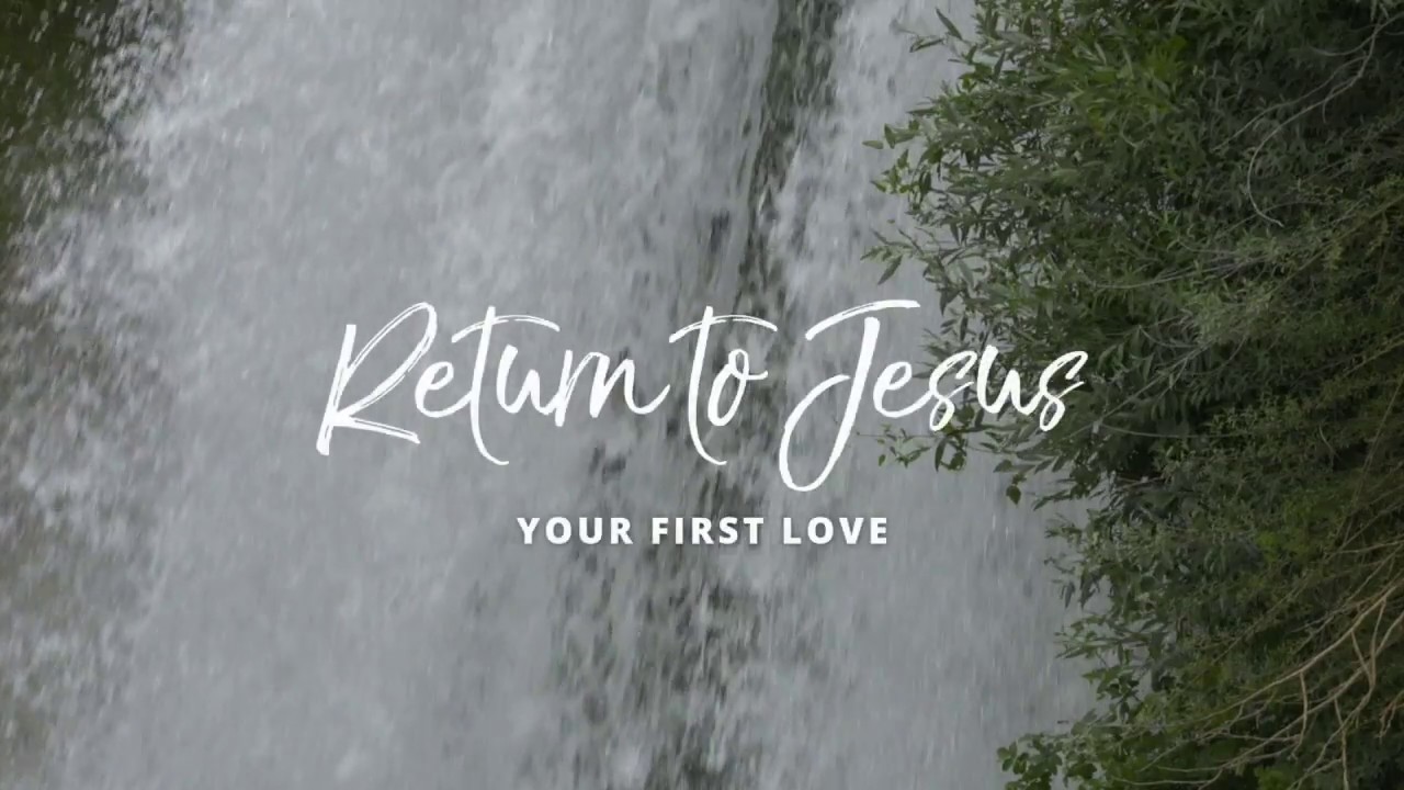 my first love is jesus