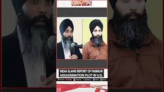 India Slams Report of Pannun Assassination Plot in US | Gravitas | Shorts