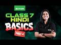 Class 7 Hindi : Basics / Part 4 | Xylem Class 7