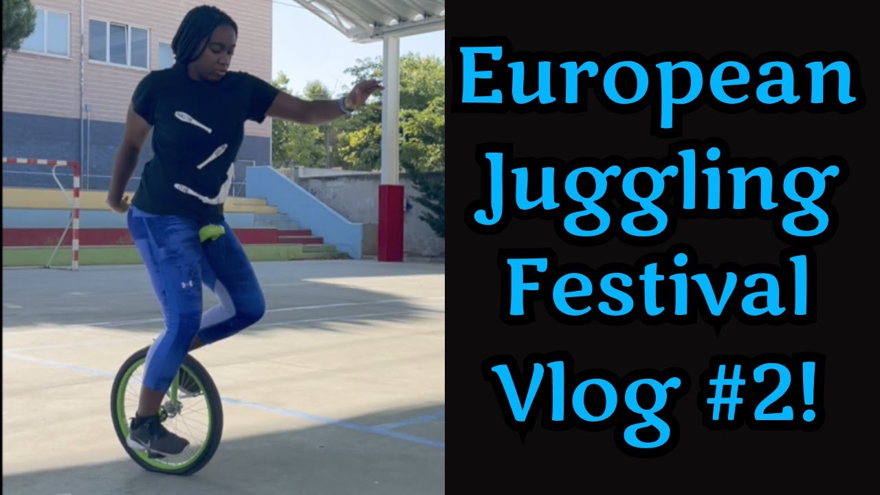 EUROPEAN Juggling Convention Vlog 2 Juggling Travel Vlog YouTube