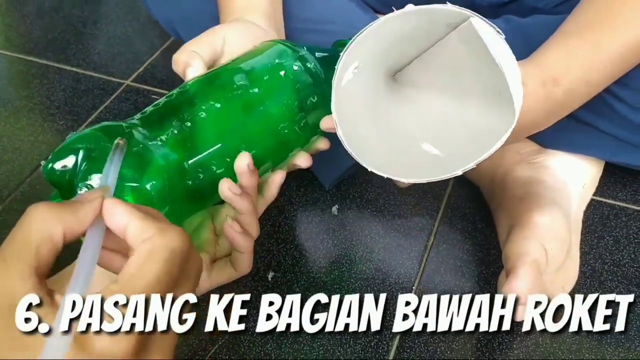 cara membuat roket dari botol minuman YouTube