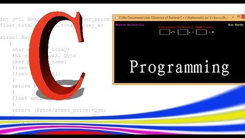 Programming C 1.1 Hello world!!! (Speak khmer) use Borland C++