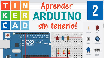 Arduino con Tinkercad - Desde cero [Capitulo 2] [Uso de variables]