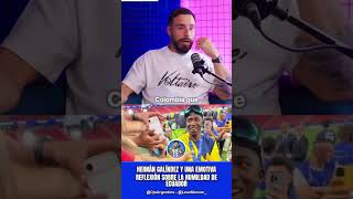 HERNÁN GALÍNDEZ se quebró EN VIVO | la CONFESIÓN que nadie esperaba sobre ECUADOR