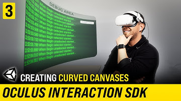 Learn To Create A VR Curved Canvas With Oculus Interaction SDK