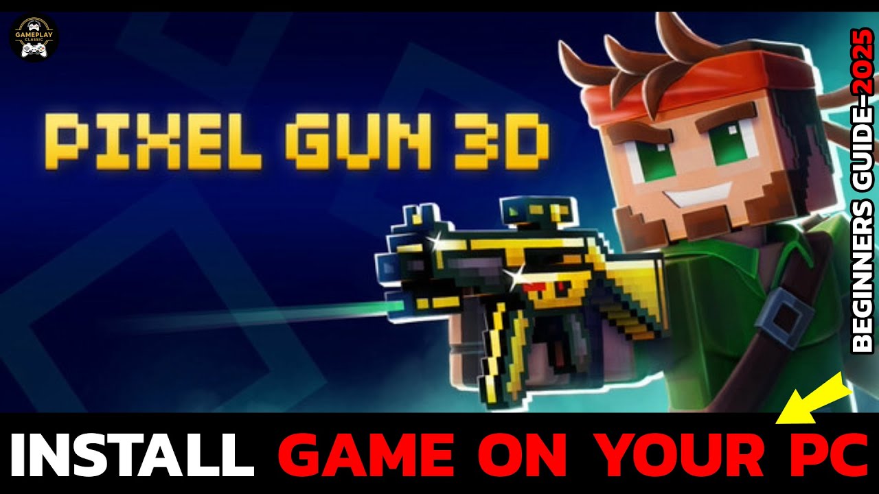 How to Install Pixel Gun 3D on PC (Step by Step 2025)?