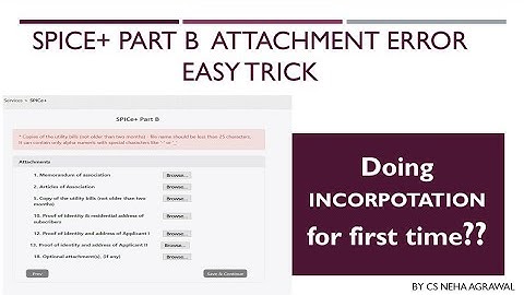 SPICE+ PART B Attachment Error# Doing Company incorporation for First time??  #CS Neha Agrawal