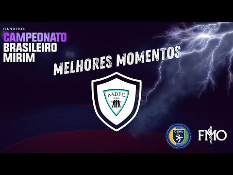 MELHORES MOMENTOS - AADEC HANDEBOL MASCULINO - BRASILEIRO MIRIM HANDEBOL