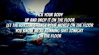 Jennifer Lopez - On the floor ft. Pitbull ( lyrics)