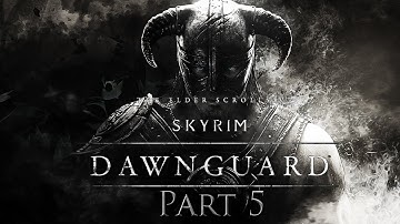 Skyrim Dawnguard DLC  Part 5 Vampire Castle