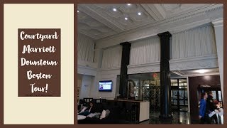 Courtyard Marriott Downtown Boston TOUR!