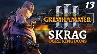 BEST SERVED COLD | SFO Immortal Empires - Total War: Warhammer 3 - Ogre Kingdoms - Skrag #13