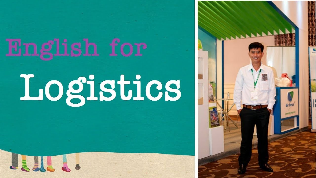 English for Logistics Unit 5 - Planning and Arranging Transport