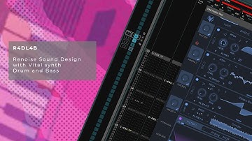 EP12 - R4DL4B - Renoise Sound Design with Vital synth - Drum and Bass