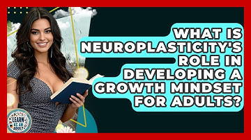 What Is Neuroplasticity