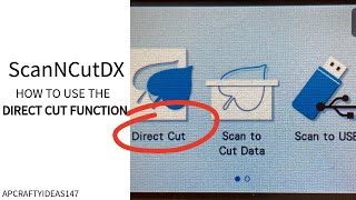 Scan N Cut direct cut function