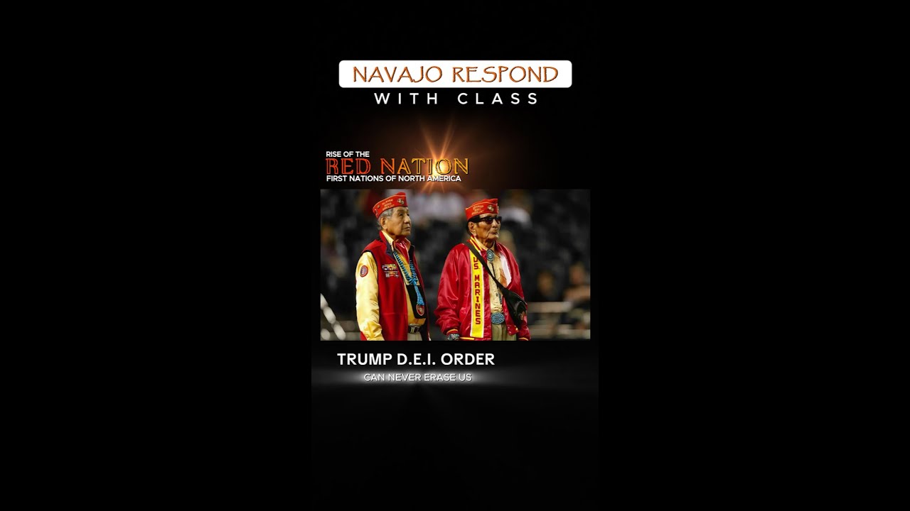 NAVAJO RESPOND | Trump DEI Order | w/American Pride 