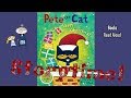 PETE THE CAT SAVES CHRISTMAS Read Aloud ~ Christmas Story ~ Christmas Books for Kids