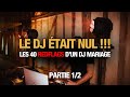 Le dj tait nul  les 40 redflags dun dj de mariage  part 12