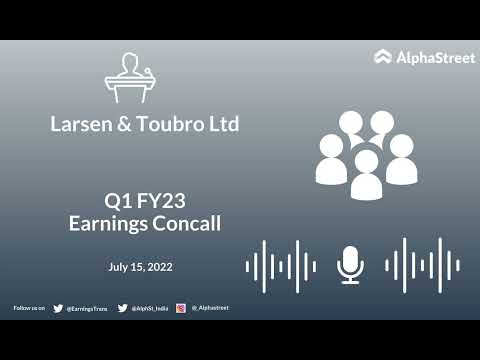 Larsen & Toubro Ltd Q1 FY23 Earnings Concall