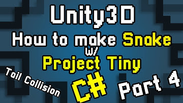 Project Tiny C# SNAKE | Part 4 | Tail Collision and Removal