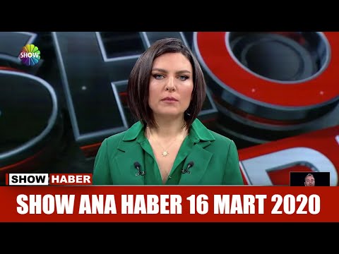 Show Ana Haber 16 Mart 2020
