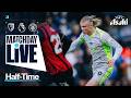 MATCHDAY LIVE Bournemouth 1 0 Man City Premier League 