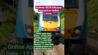 Railway SECR Bilaspur Apprentice Recruitment 2026